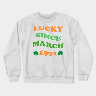 Lucky Since March 1991 33 Years Old 33th St Patricks Day Crewneck Sweatshirt